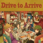 Drive to Arrive【C83】